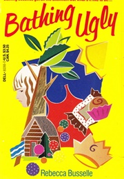 Bathing Ugly (Rebecca Busselle)