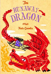 The Runaway Dragon(Runaway Princess #2) (Coombs, Kate)