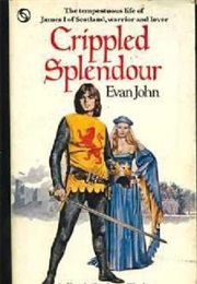 Crippled Splendour (Evan John)