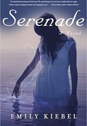 Serenade (Emily Kiebel)
