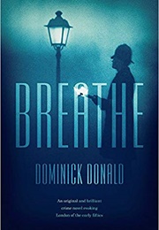 Breathe (Dominick Donald)