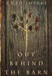 Out Behind the Barn (Boden/Lutzke)
