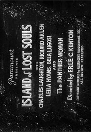 Island of Lost Souls. (1932)