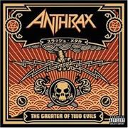 Anthrax - The Greater of Two Evils
