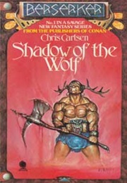 Berserker – 1. Shadow of the Wolf (Chris Carlsen)
