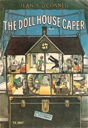 The Dollhouse Caper (Jean S. O'Connell)