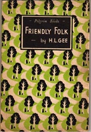 Friendly Folk (H. L. Gee)