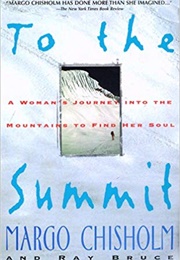 To the Summit (Margo Chisholm)