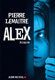 Alex (Pierre Lemaitre)