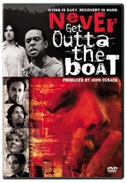 Never Get Outta the Boat (2002)