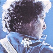 Bob Dylan - Greatest Hits, Vol. 2