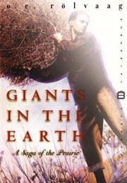 Giants in the Earth: A Saga of the Prairie (Rolvaag, O.E.)