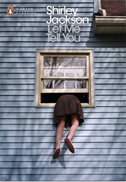 Let Me Tell You (Shirley Jackson)