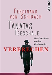 Tanatas Teeschale (Ferdinand Von Schirach)
