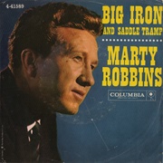 Big Iron, Marty Robbins