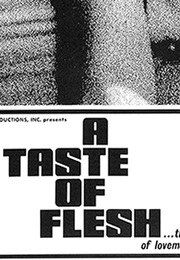 A Taste of Flesh (1967)