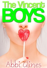 The Vincent Boys (Abbi Glines)