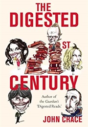 The Digested 21st Century (John Crace)