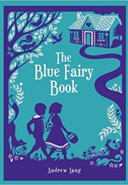 The Blue Fairy Book (Andrew Lang)