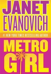 Metro Girl (Janet Evanovich)