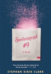 Sweetness #9 (Stephan Eirik Clark)