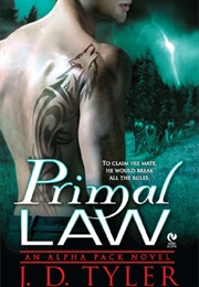 Primal Law (J.D. Tyler)