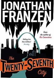 The Twenty-Seventh City (Jonathan Franzen)