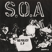 S.O.A. - No Policy