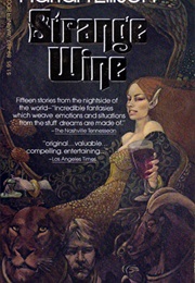 Strange Wine (Harlan Ellison)