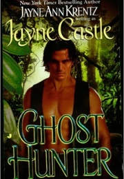 Ghost Hunter (Jayne Castle)