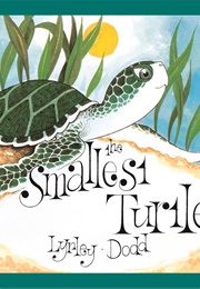 The Smallest Turtle (Lynley Dodd)