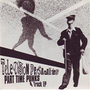 PART TIME PUNKS - TELEVISION PERSONALITIES