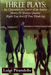 Henry IV and Other Plays (Luigi Pirandello)