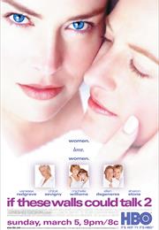 If These Walls Could Talk 2