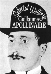 Selected Writings of Guillaume Apollinaire (Guillaume Apollinaire)
