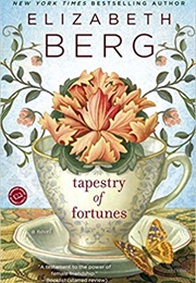 Tapestry of Fortunes (Elizabeth Berg)
