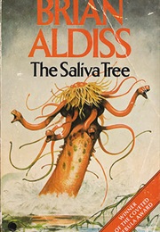 The Saliva Tree and Other Strange Growths (Brian Aldiss)