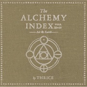 Thrice - The Alchemy Index: Volumes III &amp; IV