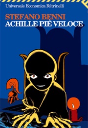 Achille Piè Veloce (Stefano Benni)