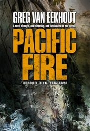 Pacific Fire (Greg Van Eekhout)