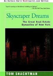 Skyscraper Dreams (Tom Shachtman)
