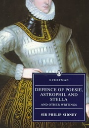 Defence of Poesie, Astrophil and Stella & Other Writings (P Sidney)