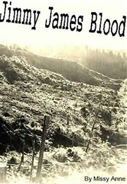 Jimmy James Blood (Melissa Anne Peterson)