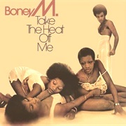 Boney M: Take the Heat off Me