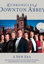 The Chronicles of Downton Abbey (Jessica Fellowes)