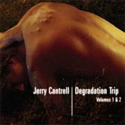 Jerry Cantrell-Degradation Trip