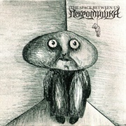 Necromishka - The Space Between Us