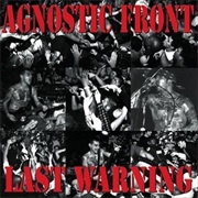 Last Warning - Agnostic Front
