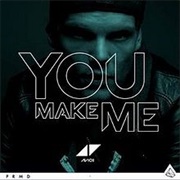 Avicii - You Make Me