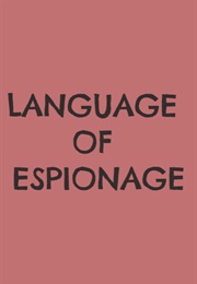 Language of Espionage (2019)